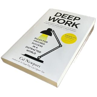 Deep Work - By Cal Newport 